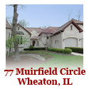 77 Muirfield Circle - Wheaton, IL